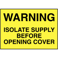 WARNING ISOLATE SUPPLY....