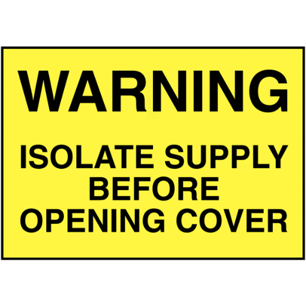 WARNING ISOLATE SUPPLY....